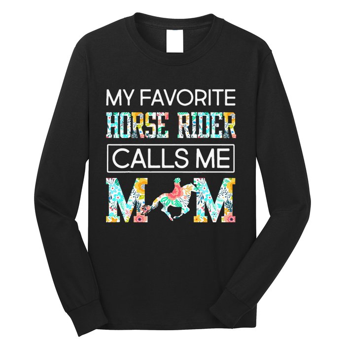 My Favorite Horse Rider Calls Me Mom Funny Mother's Day Long Sleeve Shirt