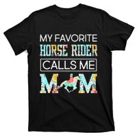 My Favorite Horse Rider Calls Me Mom Funny Mother's Day T-Shirt