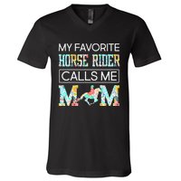 My Favorite Horse Rider Calls Me Mom Funny Mother's Day V-Neck T-Shirt