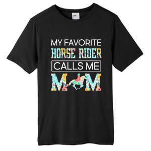 My Favorite Horse Rider Calls Me Mom Funny Mother's Day Tall Fusion ChromaSoft Performance T-Shirt