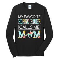 My Favorite Horse Rider Calls Me Mom Funny Mother's Day Tall Long Sleeve T-Shirt