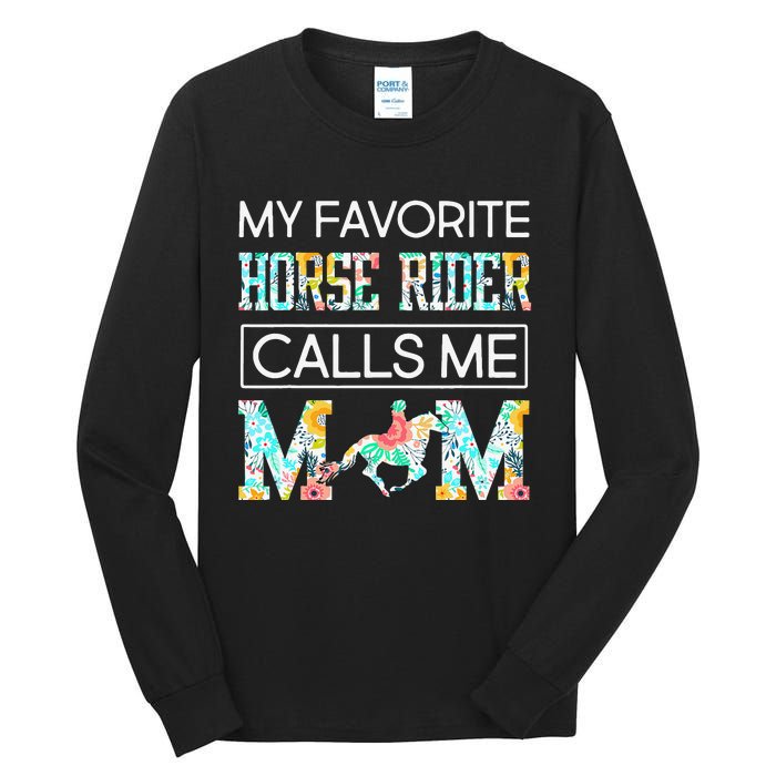 My Favorite Horse Rider Calls Me Mom Funny Mother's Day Tall Long Sleeve T-Shirt