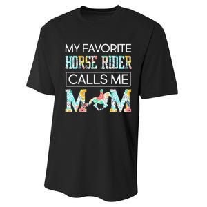 My Favorite Horse Rider Calls Me Mom Funny Mother's Day Performance Sprint T-Shirt