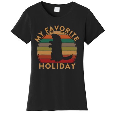 My Favorite Holiday Ground Hog Sunset Gift Groundhog Day Women's T-Shirt