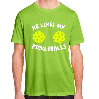 Matching Family He Likes My Pickleballs Couple Pickleball Gift Adult ChromaSoft Performance T-Shirt