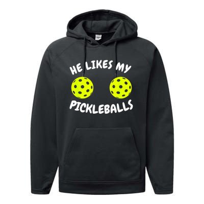 Matching Family He Likes My Pickleballs Couple Pickleball Gift Performance Fleece Hoodie