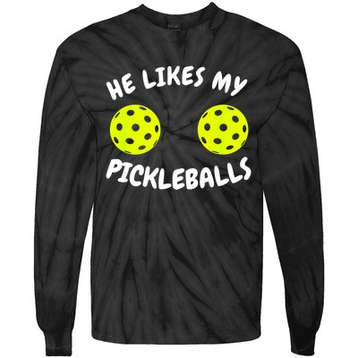 Matching Family He Likes My Pickleballs Couple Pickleball Gift Tie-Dye Long Sleeve Shirt