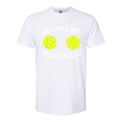 Matching Family He Likes My Pickleballs Couple Pickleball Gift Softstyle CVC T-Shirt