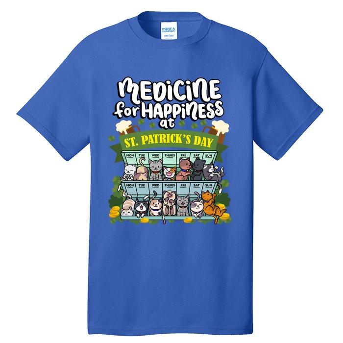 Medicine For Happiness At St Patrick's Day Clowder Of Cats Cool Gift Tall T-Shirt