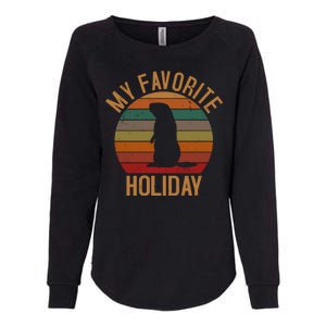 My Favorite Holiday Groundhog Day Womens California Wash Sweatshirt