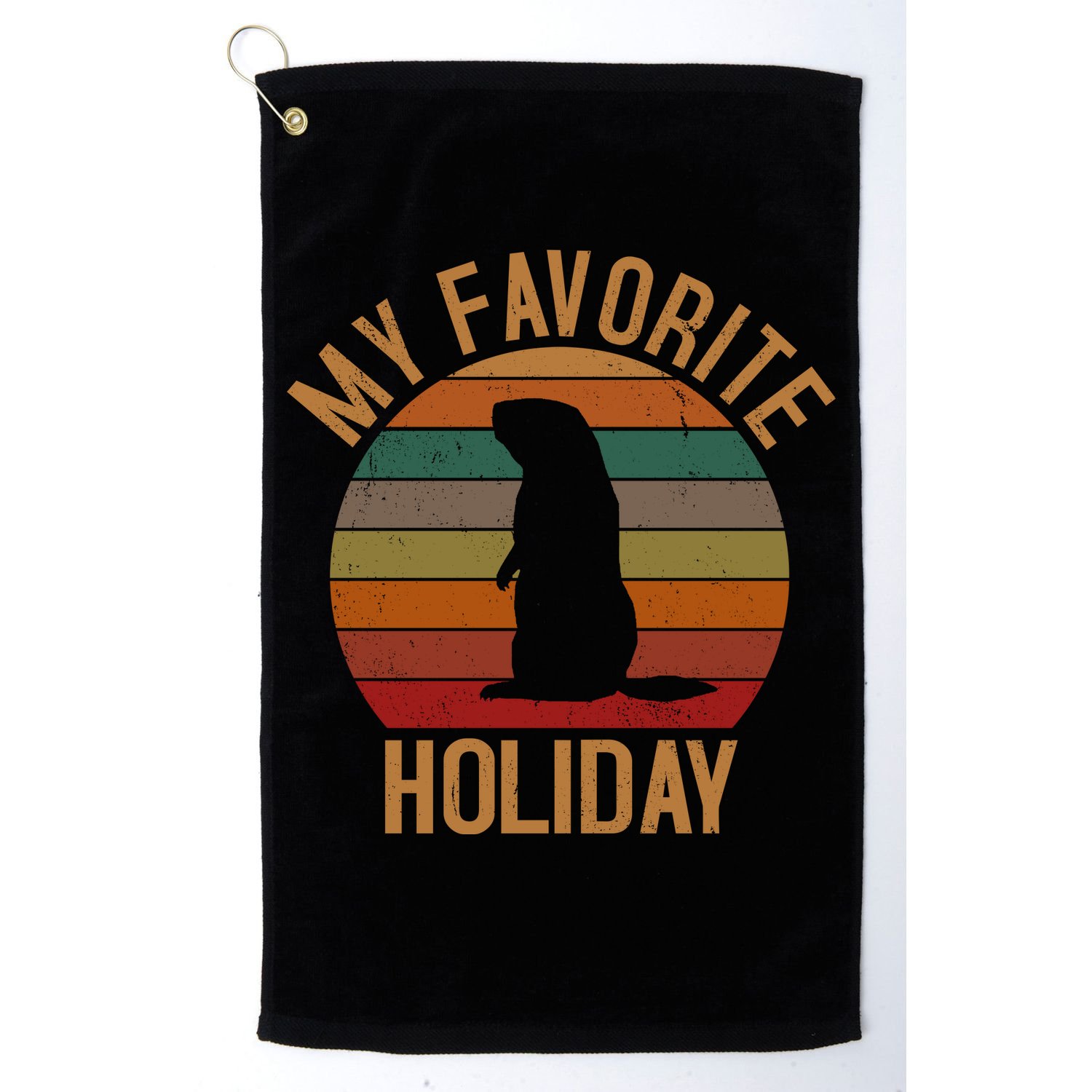 My Favorite Holiday Groundhog Day Golf Towel