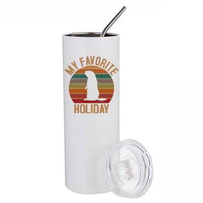 My Favorite Holiday Groundhog Day Stainless Steel Tumbler