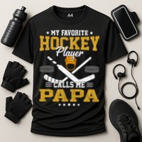 My Favorite Hockey Player Calls Me Papa Gift Cooling Performance Crew T-Shirt