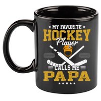 My Favorite Hockey Player Calls Me Papa Gift 11oz C Handle Ceramic Mug