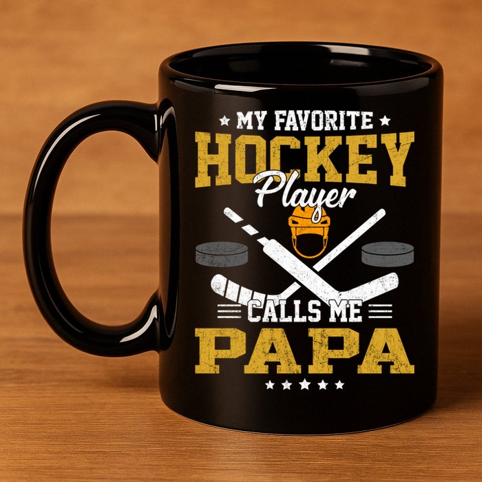 My Favorite Hockey Player Calls Me Papa Gift 11oz C Handle Ceramic Mug