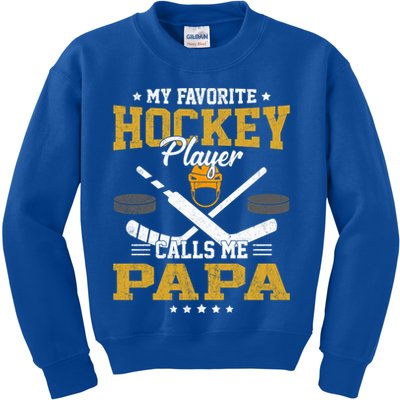 My Favorite Hockey Player Calls Me Papa Gift Kids Sweatshirt