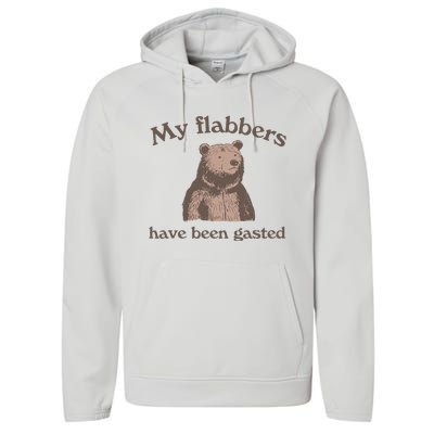 My Flabbers Have Been Gasted Performance Fleece Hoodie