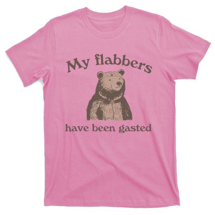 My Flabbers Have Been Gasted T-Shirt