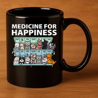 Medicine For Happiness Funny Cat Lover 11oz C Handle Ceramic Mug