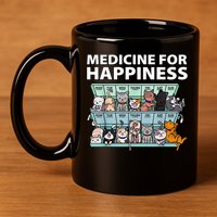 Medicine For Happiness Funny Cat Lover 11oz C Handle Ceramic Mug