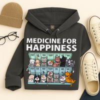 Medicine For Happiness Funny Cat Lover Hoodie