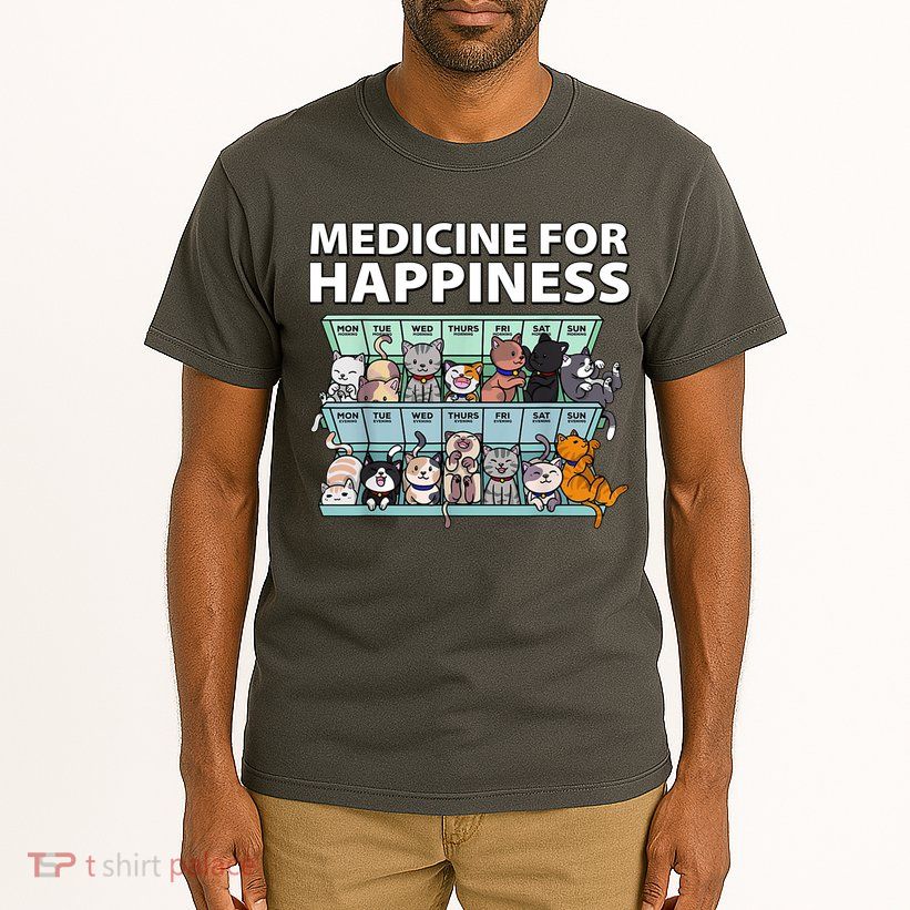 Medicine For Happiness Funny Cat Lover Tall T-Shirt