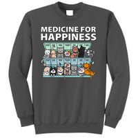 Medicine For Happiness Funny Cat Lover Tall Sweatshirt