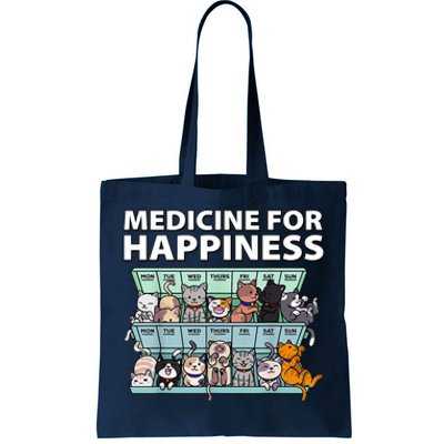 Medicine For Happiness Funny Cat Lover Tote Bag