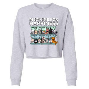 Medicine For Happiness Funny Cat Lover Cropped Pullover Crew