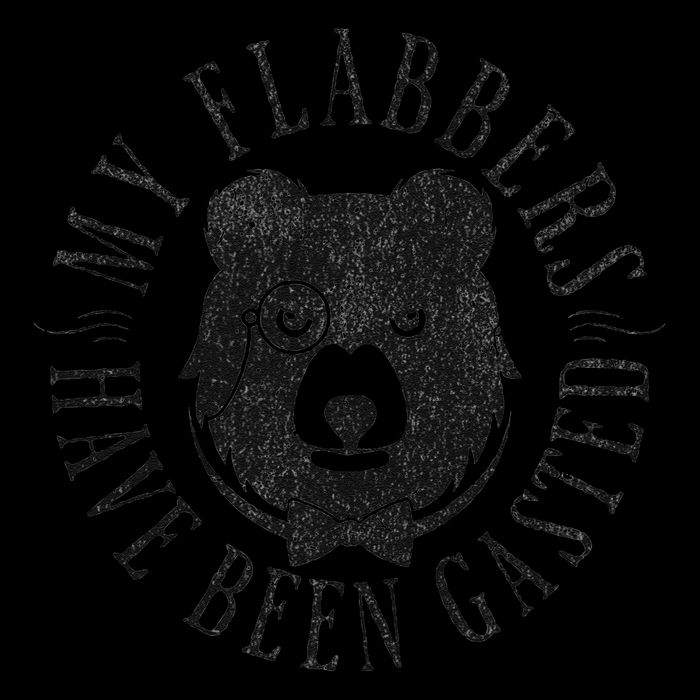My Flabbers Have Been Gasted Premium T-Shirt