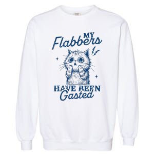 My Flabbers Have Been Gasted Distressed Garment-Dyed Sweatshirt