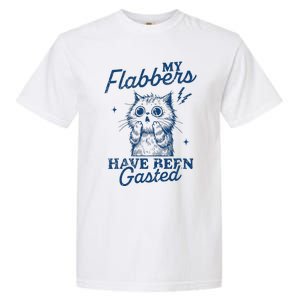 My Flabbers Have Been Gasted Distressed Garment-Dyed Heavyweight T-Shirt