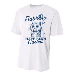 My Flabbers Have Been Gasted Distressed Performance Sprint T-Shirt