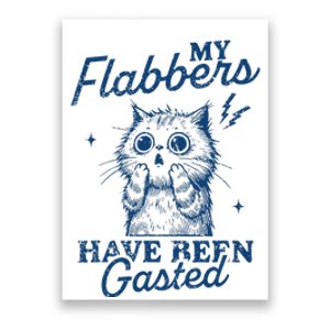 My Flabbers Have Been Gasted Distressed Poster