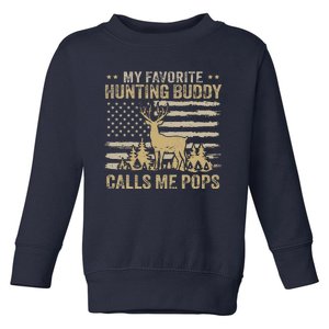 My Favorite Hunting Buddy Calls Me Pops Funny Hunting Toddler Sweatshirt