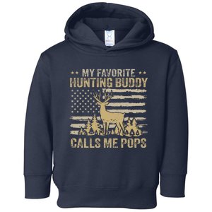 My Favorite Hunting Buddy Calls Me Pops Funny Hunting Toddler Hoodie