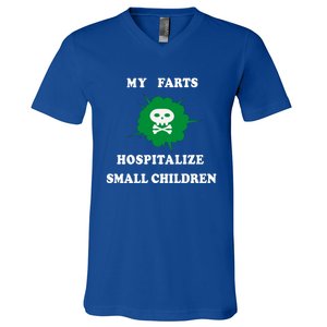 My Farts Hospitalize Small Funny Satire Dad Joke Meaningful Gift V-Neck T-Shirt