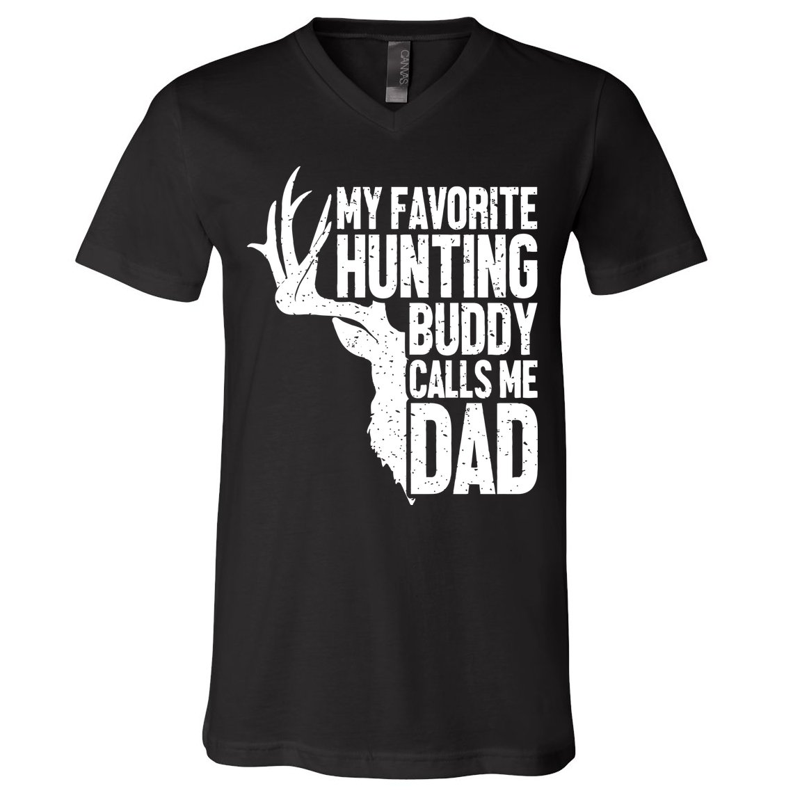 My Favorite Hunting Buddy Calls Me Dad Fathers Day Gift V-Neck T-Shirt