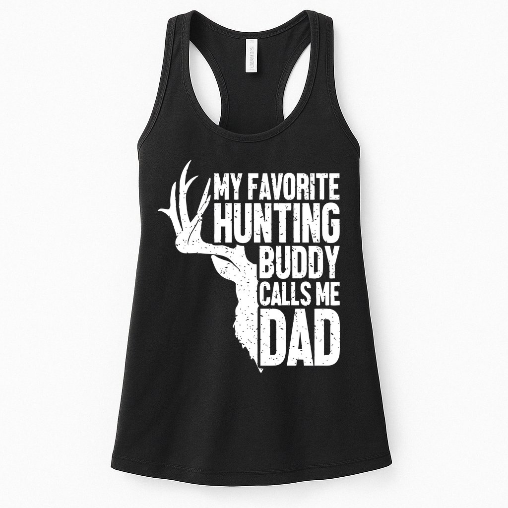 My Favorite Hunting Buddy Calls Me Dad Fathers Day Gift Womens Tank Top