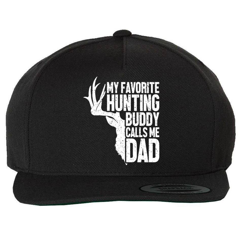 My Favorite Hunting Buddy Calls Me Dad Fathers Day Gift Wool Snapback Cap
