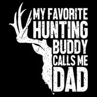 My Favorite Hunting Buddy Calls Me Dad Fathers Day Gift Kids T-Shirt
