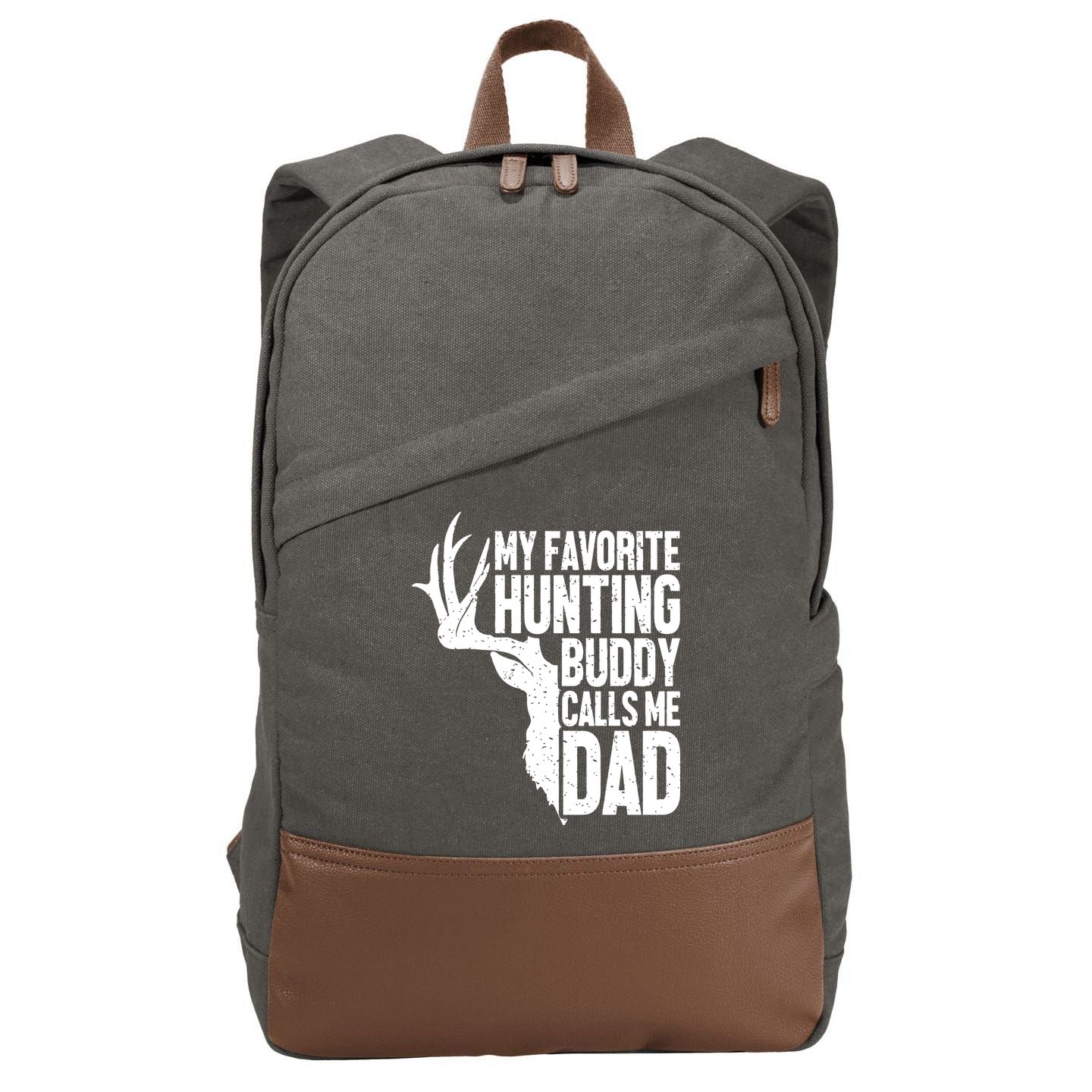 My Favorite Hunting Buddy Calls Me Dad Fathers Day Gift Cotton Canvas Backpack