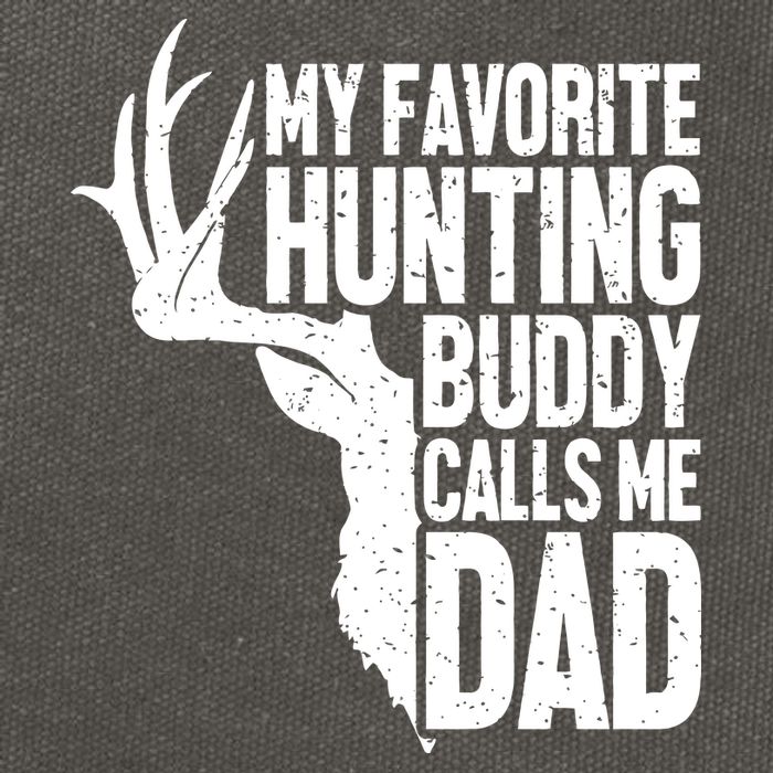 My Favorite Hunting Buddy Calls Me Dad Fathers Day Gift Cotton Canvas Backpack