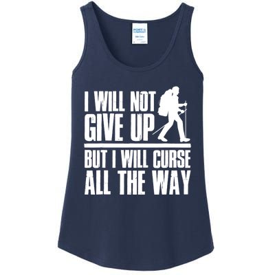 Mountains Funny Hiking I Will Not Give Up Hiker Ladies Essential Tank