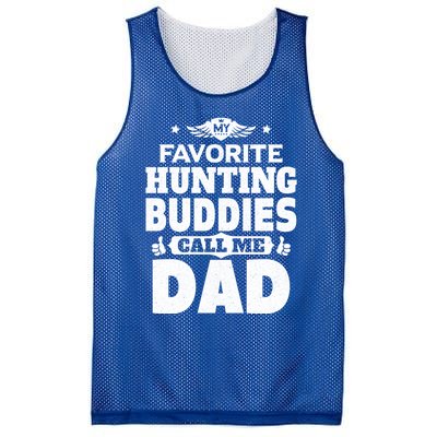 My Favorite Hunting Buddies Call Me Dad Hunting Gift Mesh Reversible Basketball Jersey Tank