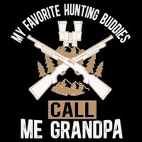 My Favorite Hunting Buddies Call Me Grandpa Hunting Buddy Funny Gift Cooling Performance Crew T-Shirt