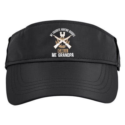 My Favorite Hunting Buddies Call Me Grandpa Hunting Buddy Funny Gift Adult Drive Performance Visor