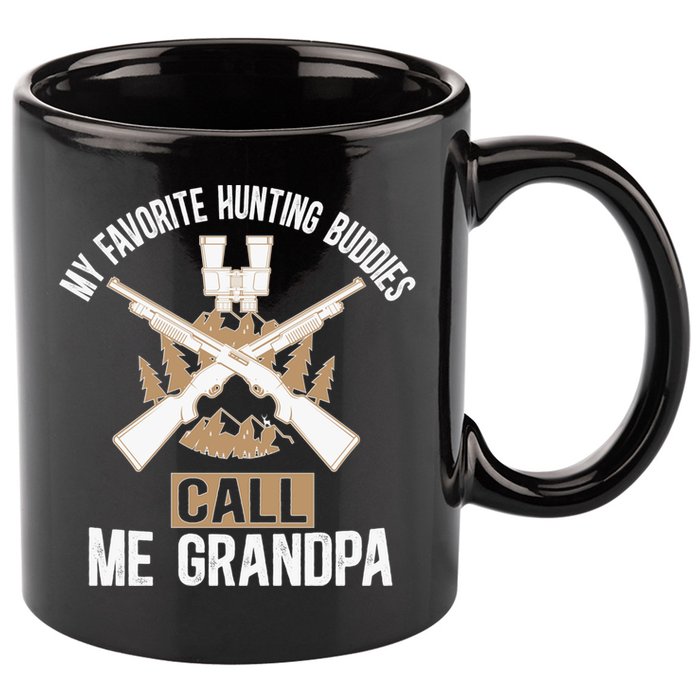 My Favorite Hunting Buddies Call Me Grandpa Hunting Buddy Funny Gift 11oz C Handle Ceramic Mug