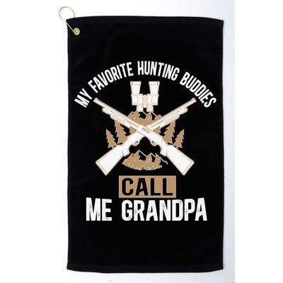 My Favorite Hunting Buddies Call Me Grandpa Hunting Buddy Funny Gift Golf Towel