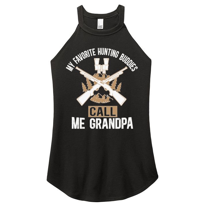 My Favorite Hunting Buddies Call Me Grandpa Hunting Buddy Funny Gift Women's Perfect Tri Rocker Tank